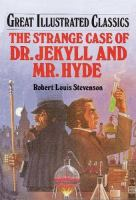 The Strange case of Dr. Jekyll and Mr. Hyde
